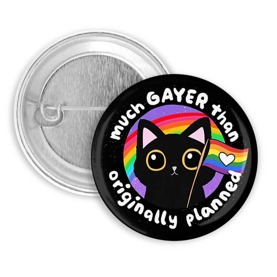 Gayer Than Planned Pinback Button, Badge, Pin