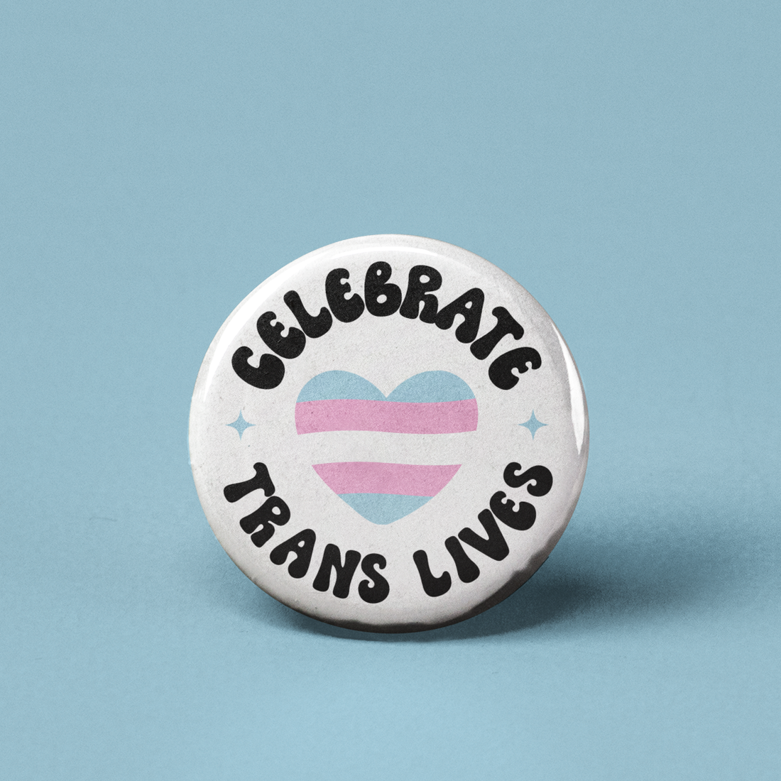 Celebrate Trans Lives Pinback Button