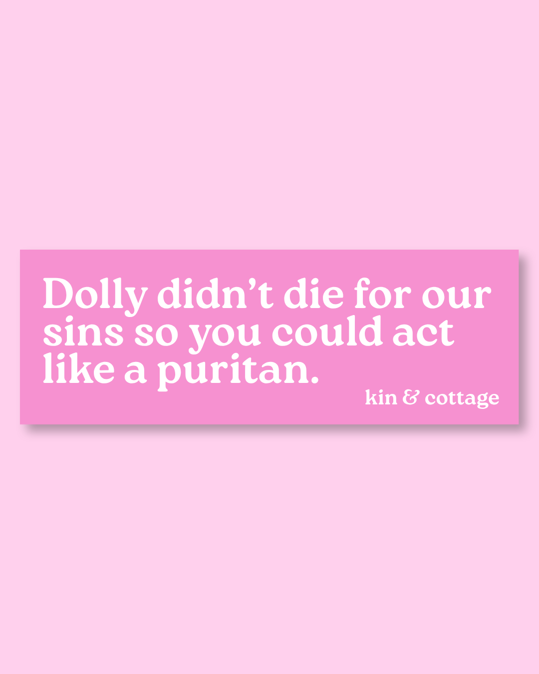 Dolly Parton Bumper Stickers - 100% Proceeds to Imagination Library - Preorder