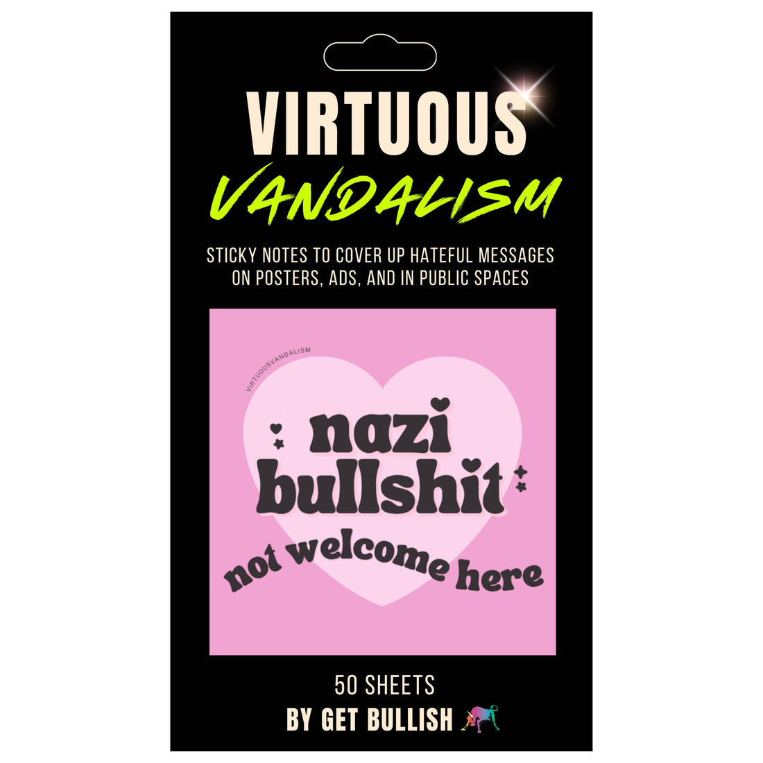 Virtuous Vandalism “Nazi Bullshit Not Welcome” Sticky Notes
