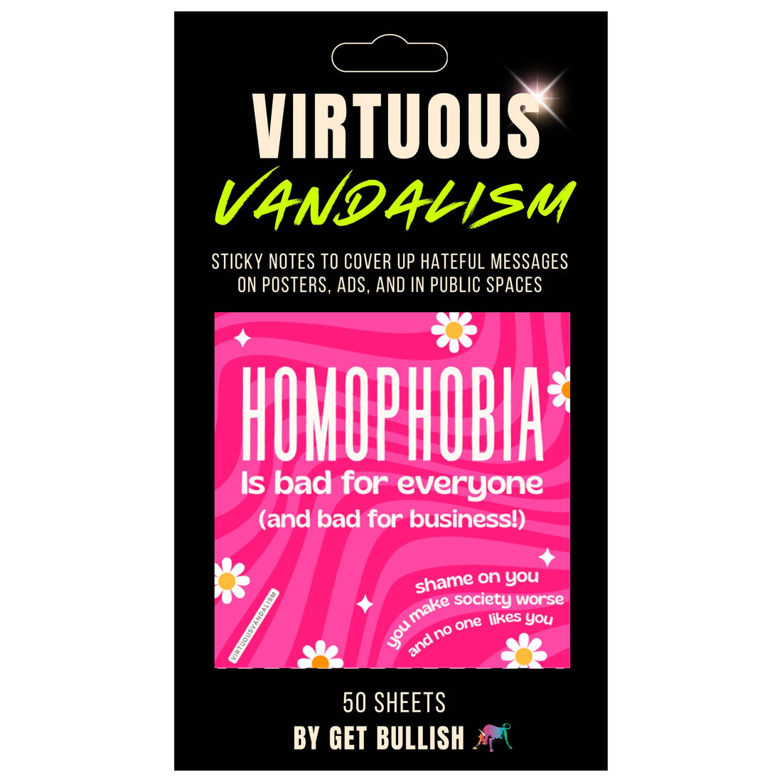 Virtuous Vandalism “Homophobia is Bad” Sticky Notes