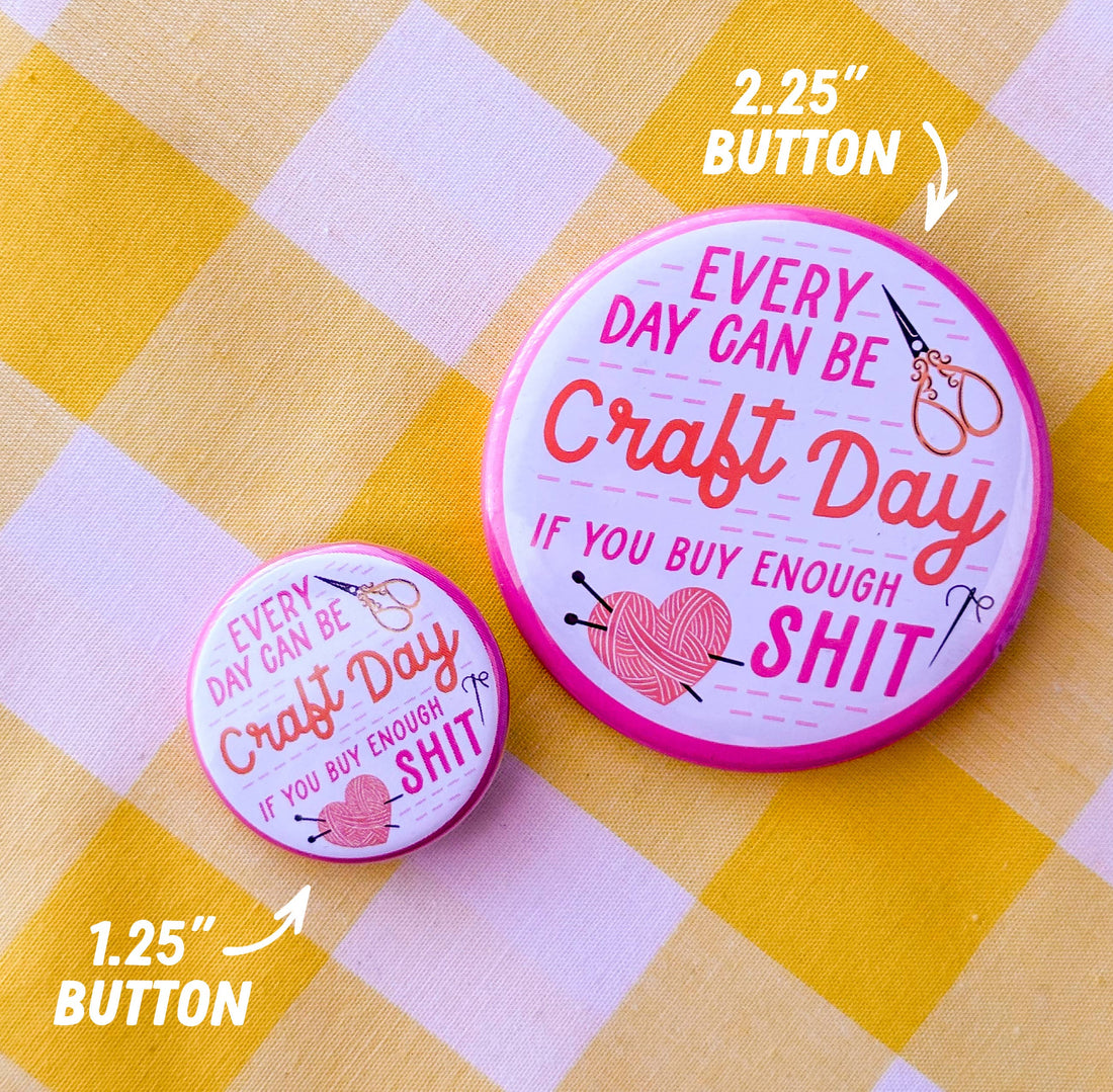 If Being Gay Was a Choice I'd Be Gayer (Button or Magnet!)